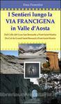 La Via Francigena in Valle d`Aosta