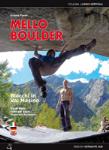 Mello Boulder, Yogarrampicata