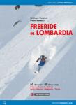 Freeride in Lombardia: 50 itinerari