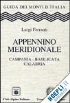 Guida dei Monti d’Italia, Appennino meridionale: Campania - Basilicata - Calabria